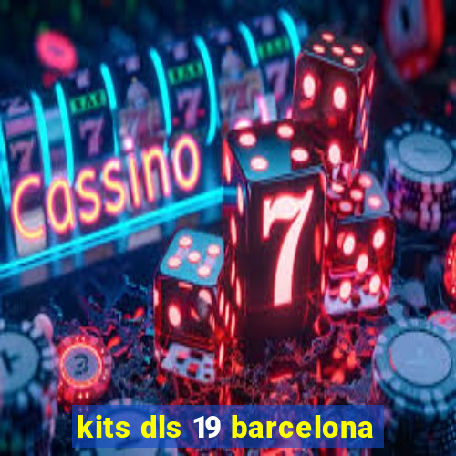 kits dls 19 barcelona